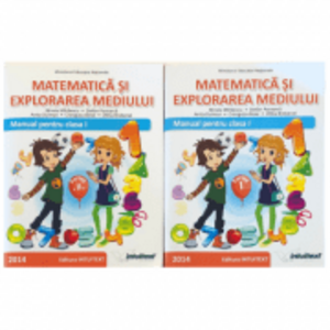 Matematica si explorarea mediului. Manual clasa 1 - Mirela Mihaescu imagine