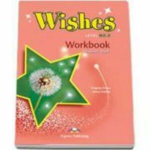 Curs de limba engleza Wishes Level B2. 2 Workbook Students Book - Virginia Evans imagine