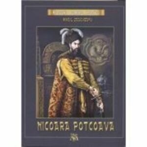 Nicoara Potcoava. Colectia romane istorice - Mihail Sadoveanu imagine