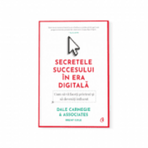 Secretele succesului in era digitala - Dale Carnegie imagine
