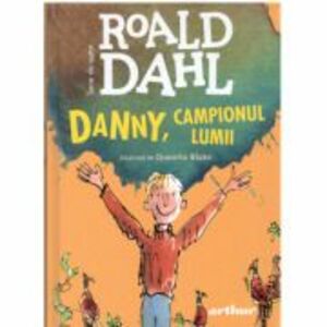 Danny, campionul lumii (format mare) - Roald Dahl imagine