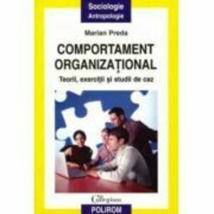 Comportament organizational - Marian Preda imagine