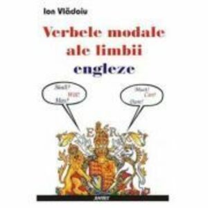 Verbele modale ale limbii engleze - Ion Vladoiu imagine