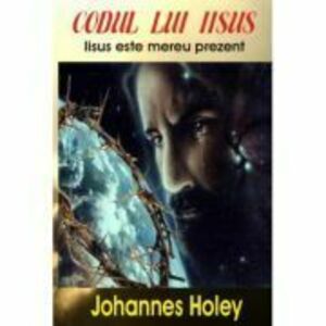Codul lui Iisus - Johannes Holey imagine