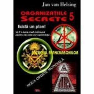 Organizatiile secrete 5. Razboiul francmasonilor - Jan van Helsing imagine