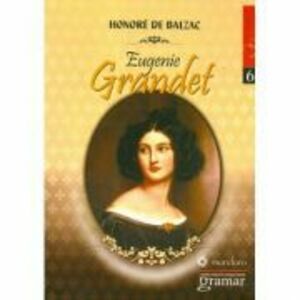 Eugenie Grandet - Honore de Balzac imagine