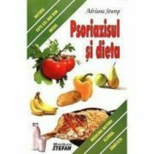 Psoriazisul si dieta - Adriana Stump imagine