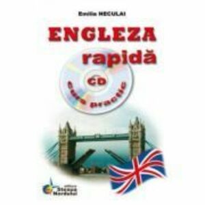 Engleza rapida, curs practic (incude CD) - Emilia Neculai imagine