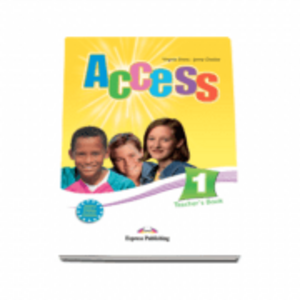 Access 1 Teacher's Book. Manualul profesorului pentru cursul de engleza - Virginia Evans imagine