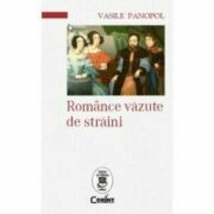 Romance vazute de straini - Vasile Panopol imagine