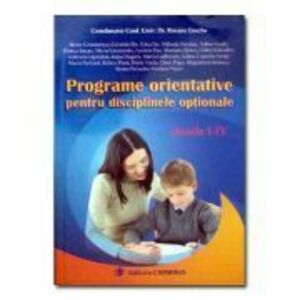 Programe orientative pentru disciplinele optionale clasele 1-4 - Roxana Enache imagine