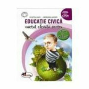 Educatie civica. Caietul elevului pentru clasa a 3-a - Dumitra Radu imagine