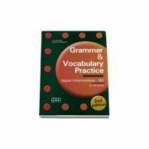 Grammar and Vocabulary Practice. Second Edition Students Book. Upper-Intermediate B2 level - H. Q. Mitchell imagine