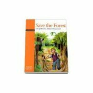 Save the Forest Original Stories - pack with CD Graded Readers pre-intermediate level - H. Q. Mitchell imagine