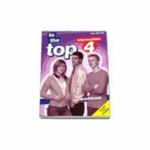 To the Top 4 Workbook with CD-Rom by H. Q. Mitchell - Intermediate level imagine