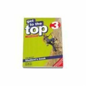 Get to the Top. Student's Book with Extra Practice level 3 - H. Q. Mitchell imagine