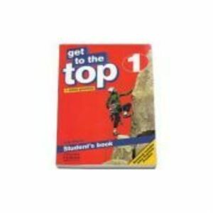 Get to the Top Students Book with Extra Practice, level 1 - H. Q. Mitchell imagine
