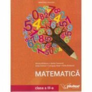 Matematica. Manual pentru clasa a 3-a, 2021 - Mirela Mihaescu imagine