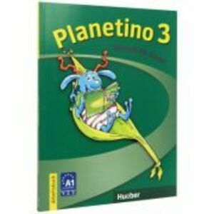 Planetino 3. Arbeitsbuch. Deutsch Fur Kinder - Gabriele Kopp imagine