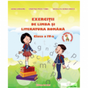 Limba si Literatura Romana pentru clasa a 4-a Exercitii - Adina Grigore imagine