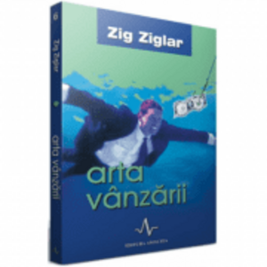 Arta vanzarii | Zig Ziglar imagine