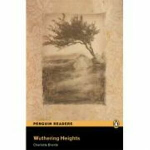 Penguin Readers, Level 5. Wuthering Heights - Emily Bronte imagine