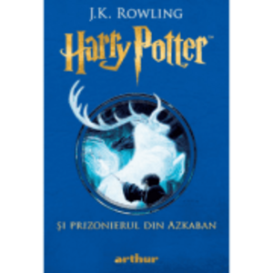 Harry Potter si prizonierul din Azkaban 3 - J. K Rowling imagine
