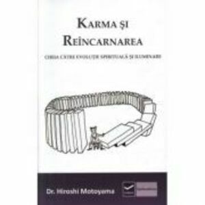 Karma si Reincarnarea - Hiroshi Motoyama imagine