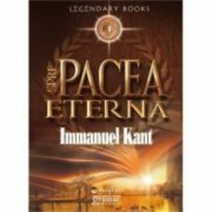 Spre pacea eterna - Immanuel Kant imagine