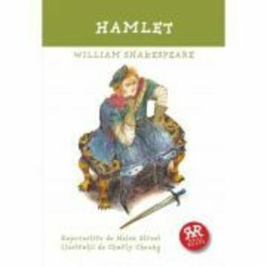 Hamlet. Repovestire de Helen Street - William Shakespeare imagine