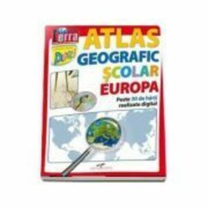 Atlas geografic scolar Europa. Peste 30 de harti realizate digital imagine