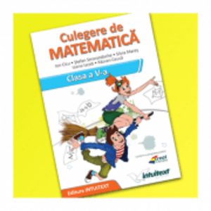 Culegere de matematica pentru clasa a 5-a - Ion Cicu imagine
