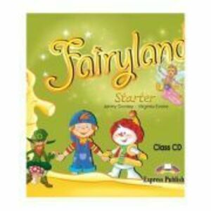 Curs limba engleza Fairyland Starter Audio CD la manual - Virginia Evans imagine