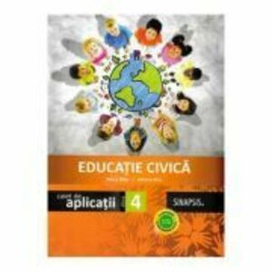 Educatie civica caiet de aplicatii, pentru clasa a 4-a - Simona Brie imagine