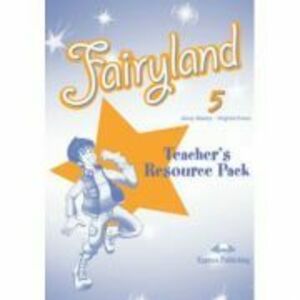 Curs limba engleza Fairyland 5 Material aditional pentru profesor - Jenny Dooley, Virginia Evans imagine