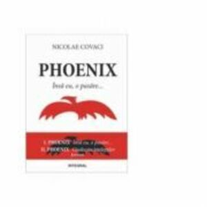 Phoenix Vol I+II (Nicolae Covaci) imagine