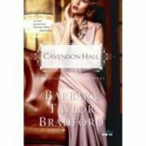 Cavendon Hall - Barbara Taylor Bradford imagine