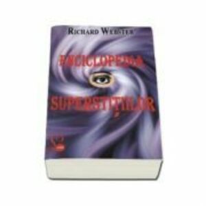 Enciclopedia superstitiilor - Richard Webster imagine
