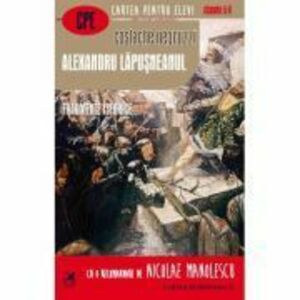 Alexandru Lapusneanul. Fragmente istorice - Costache Negruzzi imagine