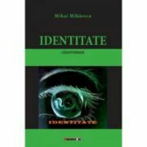 Identitate - Mihai MIHAESCU imagine