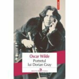 Portretul lui Dorian Gray. Editia 2018 - Oscar Wilde imagine