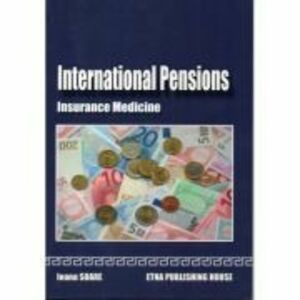 International pensions. Insurance medicine - Ioana Soare imagine