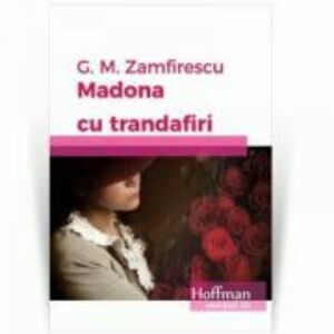 Madona cu trandafiri - George Mihail Zamfirescu imagine