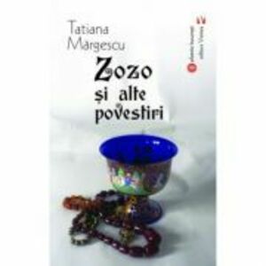 Zozo si alte povestiri - Tatiana Margescu imagine