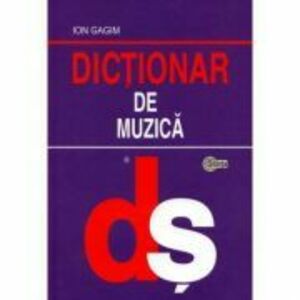 Dictionar de muzica﻿ - Ion Gagim imagine