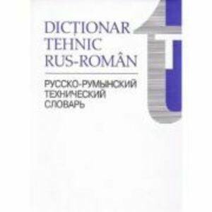 Dictionar tehnic Rus-Roman﻿ - Horia Zava imagine