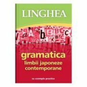 Gramatica limbii japoneze contemporane cu exemple practice imagine