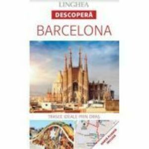 Descopera Barcelona - trasee ideale prin oras imagine