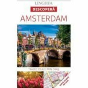 Descopera Amsterdam - trasee ideale prin oras imagine