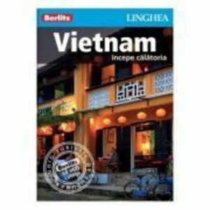 Vietnam. Incepe calatoria - Berlitz imagine
